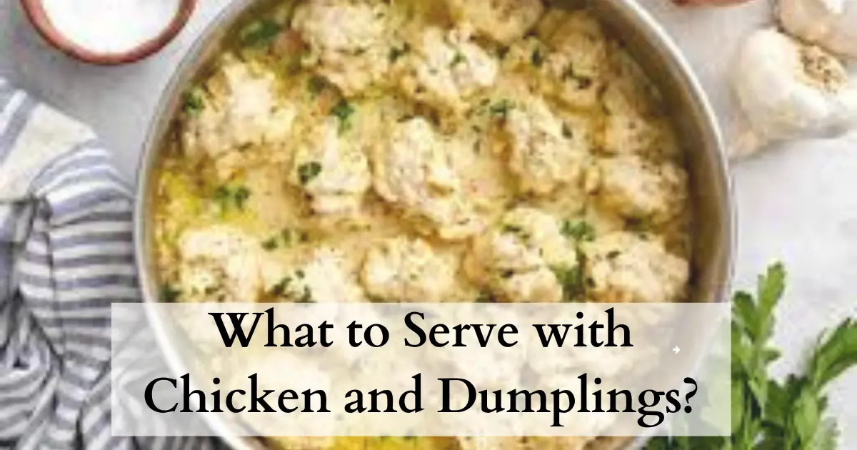 what to serve with chicken and dumplings