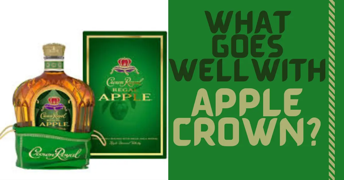 what goes well with apple crown